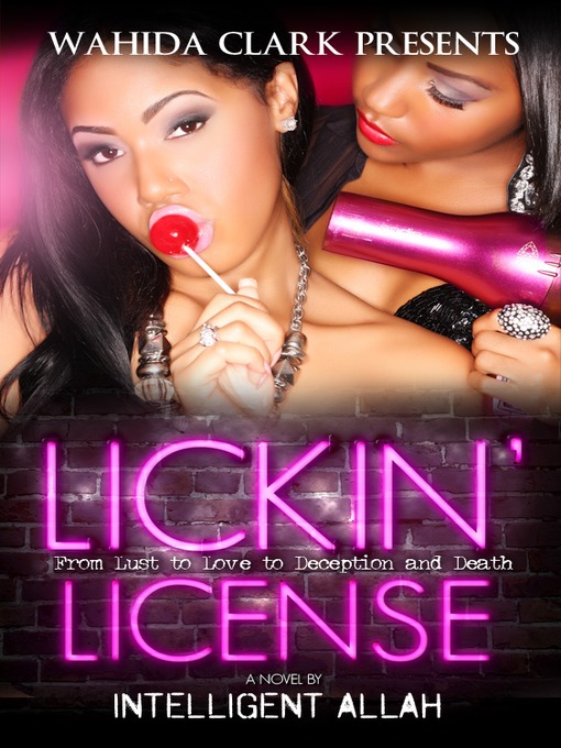 Title details for Lickin' License by Intelligent Allah - Available